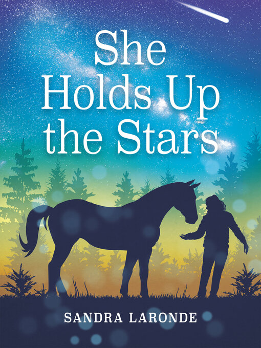 Title details for She Holds Up the Stars by Sandra  Laronde - Available